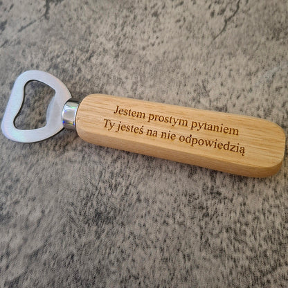 Wood handle Bottle opener engraved with  personalised message in a foreign language